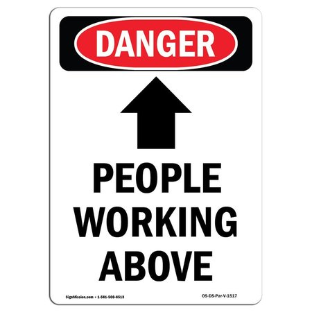 SIGNMISSION OSHA Danger Sign, People Working Above, 24in X 18in Decal, 18" W, 24" L, Portrait OS-DS-D-1824-V-1517